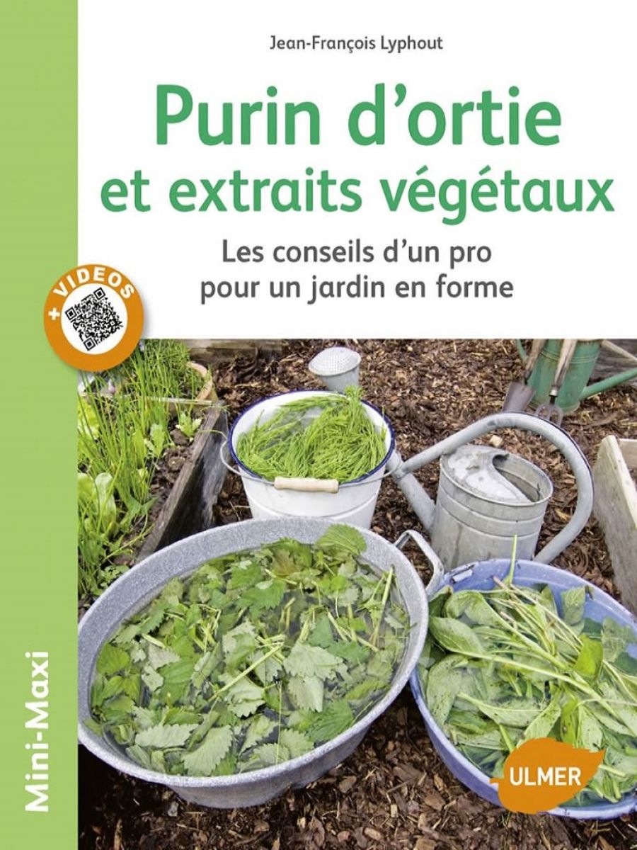 Purin d'ortie et extraits végétaux - Tous les conseils d'un pro pour fabriquer et utiliser les purins et autres extraits végétaux: Les principales plantes utiles et leur propriétés (ortie, consoude, prêle, fougère, ail...) Comment fabriquer un bon purin Les autres types d'extraits (décoctio Purin_d_ortie_et_extraits_vegetaux.jpg