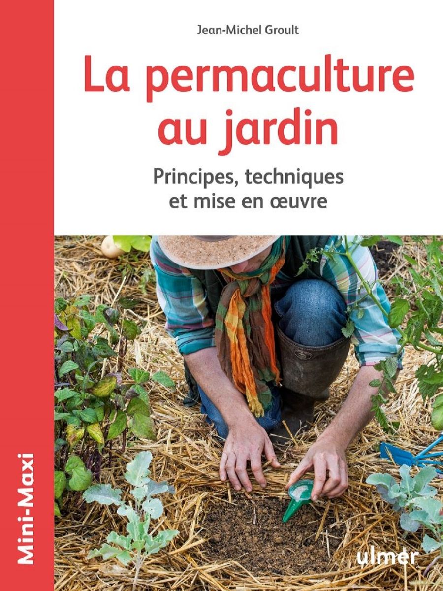 La permaculture au jardin - Tous les conseils pour créer ou transformer un jardin en permaculture connaître les principes de la permaculture transformer son jardin : évaluer l'existant, définir des zones, faire un plan... les techniques : paillis, broyats, compost, c La_permaculture_au_jardin.jpg