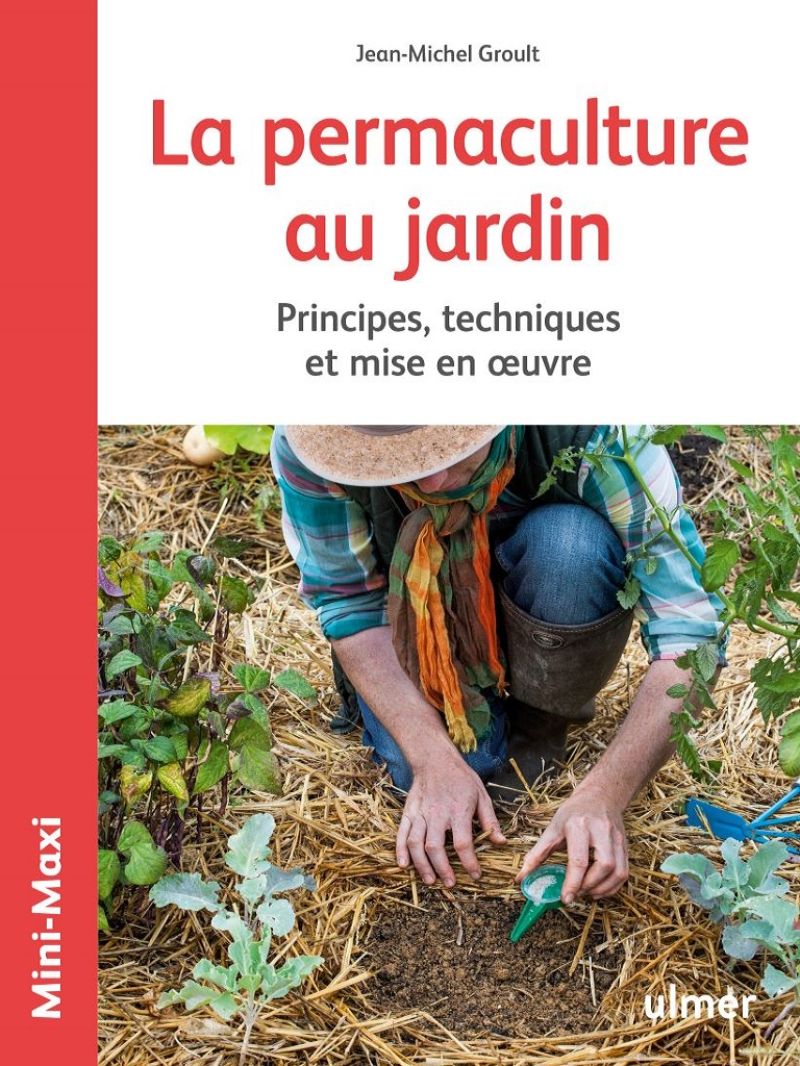 La permaculture au jardin - Tous les conseils pour créer ou transformer un jardin en permaculture connaître les principes de la permaculture transformer son jardin : évaluer l'existant, définir des zones, faire un plan... les techniques : paillis, broyats, compost, c La_permaculture_au_jardin.jpg