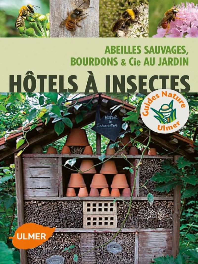 Hôtel à insectes - Connaître et accueillir les abeilles sauvages et les bourdons au jardin Qui sait qu'il existe chez nous près de 800 espèces d'abeilles sauvages et de bourdons? Butineurs infatigables, ils sont tout aussi indispensables à la pollinisation que leur Hotels_a_insectes.jpg